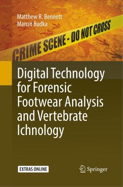 Digital Technology for Forensic Footwear Analysis and Vertebrate Ichnology - Bennett, Matthew R.;Budka, Marcin