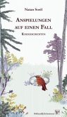 Anspielungen auf einen Fall Anspielungen auf einen Fall