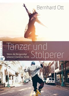 Tänzer und Stolperer - Ott, Bernhard