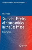 Statistical Physics of Nanoparticles in the Gas Phase