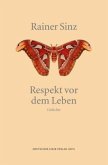 Respekt vor dem Leben Respekt vor dem Leben