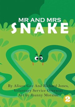 Mr and Mrs Snake - Gee, Alison; Jones, Richard