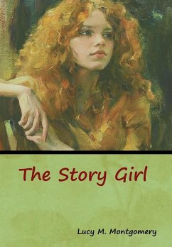 The Story Girl - Montgomery, Lucy M.