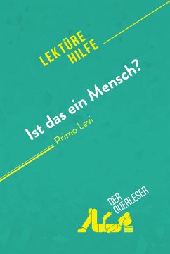 Ist das ein Mensch? von Primo Levi (Lektürehilfe) (eBook, ePUB) - Greindl, Sibylle; Randal, Alexandre