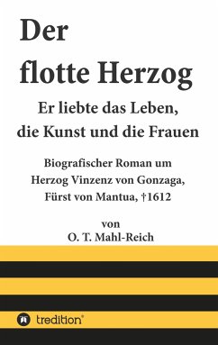 Der flotte Herzog - Mahl-Reich, O. T.