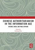 Chinese Authoritarianism in the Information Age (eBook, ePUB) Chinese Authoritarianism in the Information Age (eBook, ePUB)