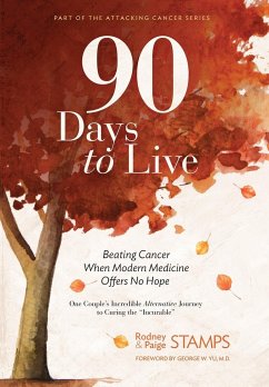 90 Days to Live - Stamps, Rodney; Stamps, Paige