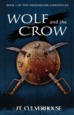 Wolf and the Crow - Culverhouse, J. T.