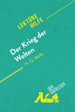 Der Krieg der Welten von H.G Wells (Lektürehilfe) (eBook, ePUB) - Beaugendre, Flore; derQuerleser