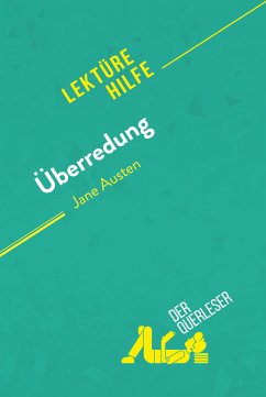 Überredung von Jane Austen (Lektürehilfe) (eBook, ePUB) - Perrel, Cécile; derQuerleser
