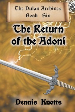 The Return of the Adoni - Knotts, Dennis