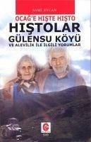 Histolar Gülensu Köyü ve Alevilik ile Ilgili Yorumlar Ocage Histe Histo - Eycan, Sami