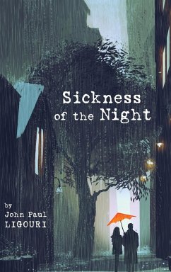 Sickness of the Night - Ligouri, John Paul