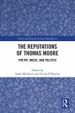 The Reputations of Thomas Moore (eBook, ePUB)