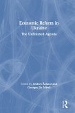 Economic Reform in Ukraine: The Unfinished Agenda (eBook, PDF)