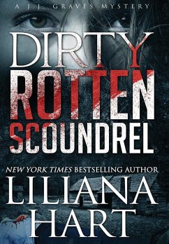 Dirty Rotten Scoundrel - Hart, Liliana