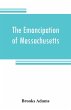 The emancipation of Massachusetts - Bild 1