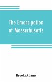 The emancipation of Massachusetts