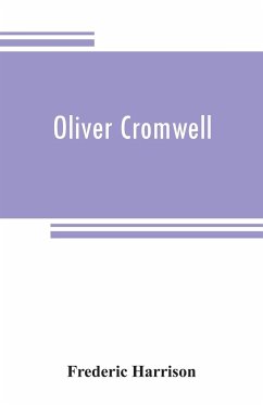 Oliver Cromwell - Harrison, Frederic