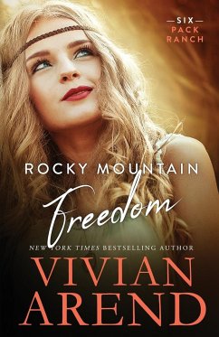 Rocky Mountain Freedom - Arend, Vivian