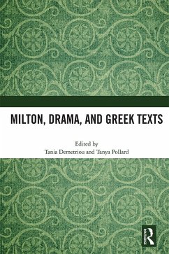 Milton, Drama, and Greek Texts (eBook, PDF)