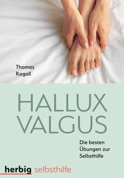 Hallux valgus (eBook, PDF) - Rogall, Thomas