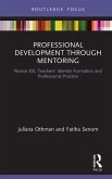 Professional Development through Mentoring (eBook, ePUB)