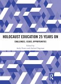 Holocaust Education 25 Years On (eBook, ePUB)