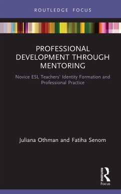 Professional Development through Mentoring (eBook, PDF) - Othman, Juliana; Senom, Fatiha