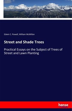 Street and Shade Trees - Powell, Edwin C.;McMillan, William