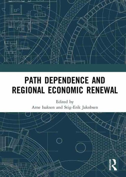Path Dependence and Regional Economic Renewal (eBook, ePUB)