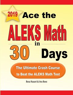 Ace the ALEKS Math in 30 Days - Nazari, Reza; Ross, Ava