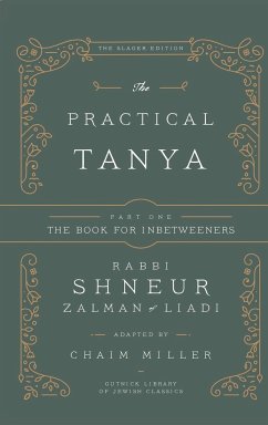 The Practical Tanya - Part One - The Book for Inbetweeners - Miller, Chaim