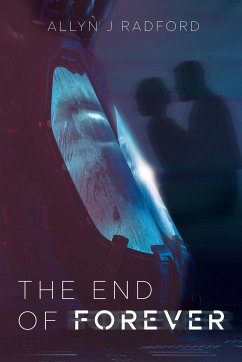 The End of Forever - Radford, Allyn J