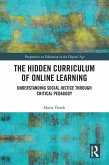 The Hidden Curriculum of Online Learning (eBook, PDF)