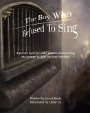 The Boy Who Refused to Sing