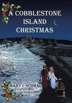 A Cobblestone Island Christmas - Schmal, Mary I.