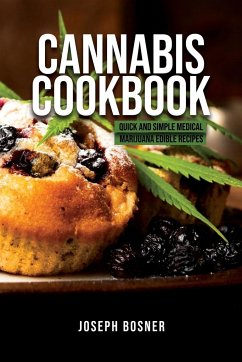 Cannabis Cookbook - Bosner, Joseph