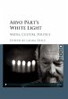 Arvo Pärt's White Light - Bild 1