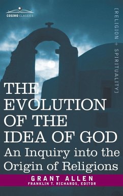 Evolution of the Idea of God - Allen, Grant