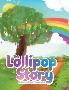 The Lollipop Story - Fernandez, Mellissa Allen