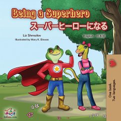 Being a Superhero (English Japanese Bilingual Book) - Shmuilov, Liz; Books, Kidkiddos