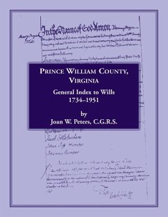 Prince William County, Virginia, General Index to Wills, 1734-1951 - Peters, Joan W.