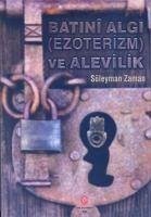 Batini Algi ve Alevilik - Zaman, Süleyman