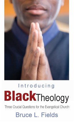 Introducing Black Theology - Fields, Bruce L.