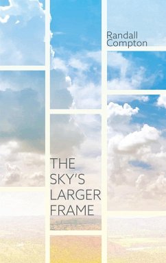 The Sky's Larger Frame - Compton, Randall