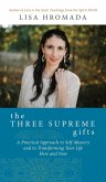 The Three Supreme Gifts