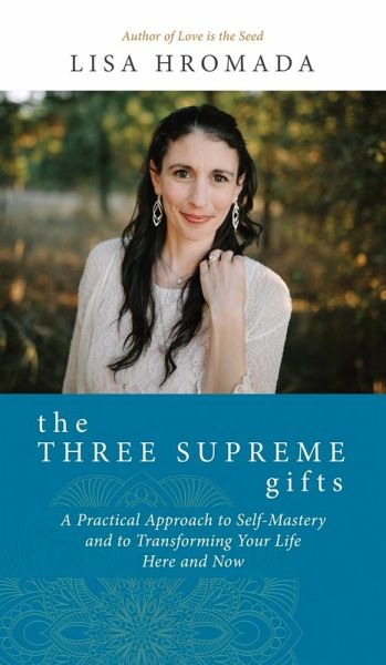 The Three Supreme Gifts The Three Supreme Gifts