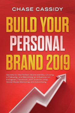 Build your Personal Brand 2019 - Cassidy, Chase