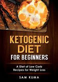 Ketogenic Diet for Beginners Ketogenic Diet for Beginners